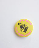 World Famous Originals Button Pin